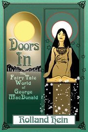 Doors in : the fairy tale world of George Macdonald cover image