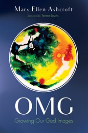 OMG : growing our God images cover image