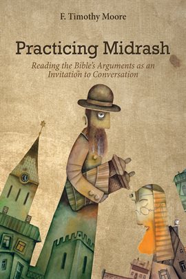 Cover image for Practicing Midrash