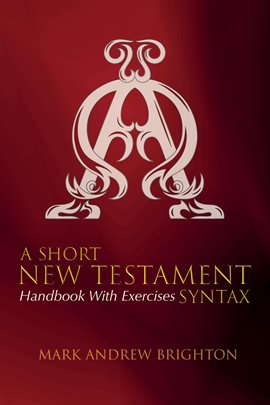 Cover image for A Short New Testament Syntax