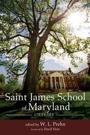 Saint James School of Maryland : 175 years cover image