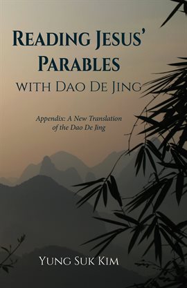 Cover image for Reading Jesus' Parables with Dao De Jing