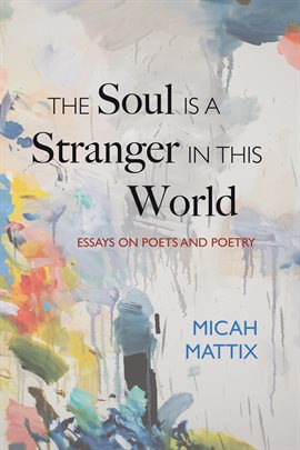 Cover image for The Soul Is a Stranger in This World