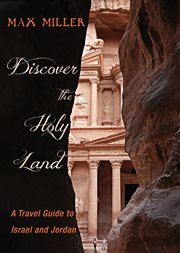 Discover the holy land. A Travel Guide to Israel and Jordan cover image