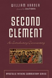 Second clement. An Introductory Commentary cover image