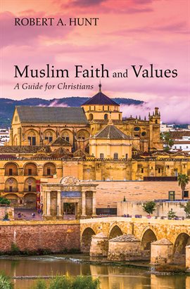 Cover image for Muslim Faith and Values