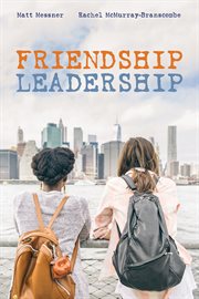 Friendship leadership cover image