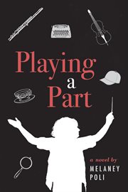 Playing a part. A Novel cover image