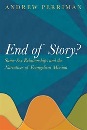 End of story? : same-sex relationships and the narratives of evangelical mission cover image