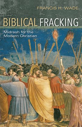 Cover image for Biblical Fracking