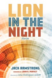 Lion in the night. Stories cover image