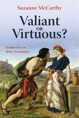 Cover image for Valiant or Virtuous?