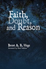 Faith, doubt, and reason cover image