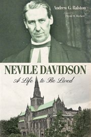 Nevile davidson. A Life to Be Lived cover image