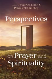 Perspectives on prayer and spirituality cover image