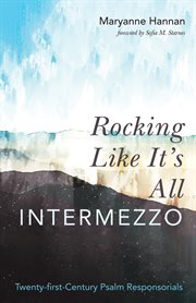 Rocking like it's all intermezzo. Twenty-first-Century Psalm Responsorials cover image