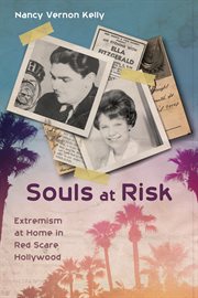 Souls at risk. Extremism at Home in Red Scare Hollywood cover image