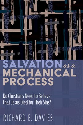 Cover image for Salvation As a Mechanical Process