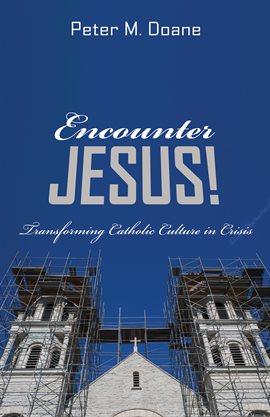 Cover image for Encounter Jesus!