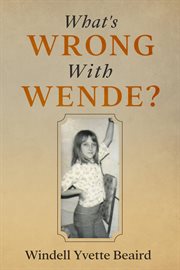 What's wrong with wende? cover image