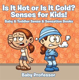 Cover image for Is it Hot or Is it Cold?