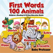 First words 100 animals cover image