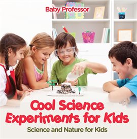 Cover image for Cool Science Experiments for Kids