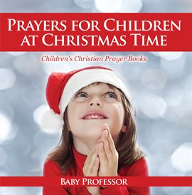 Cover image for Prayers for Children at Christmas Time