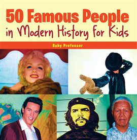 Umschlagbild für 50 Famous People in Modern History for Kids