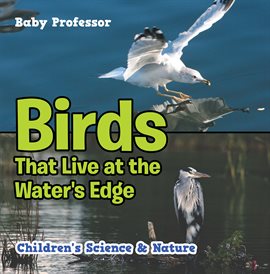 Cover image for Birds That Live at the Water's Edge