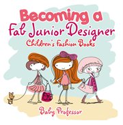 Becoming a fab junior designer cover image