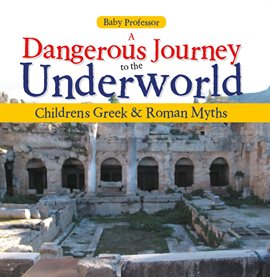 Umschlagbild für A Dangerous Journey to the Underworld