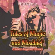 Tales of magic and mischief cover image