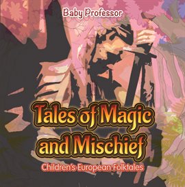 Cover image for Tales of Magic and Mischief