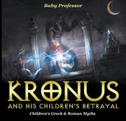 Kronus and his children's betrayal cover image