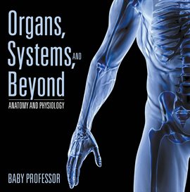 Cover image for Organs, Systems, and Beyond