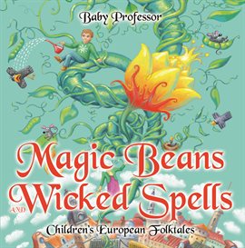 Cover image for Magic Beans and Wicked Spells