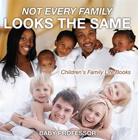 Cover image for Not Every Family Looks the Same