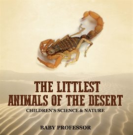 Cover image for The Littlest Animals of the Desert