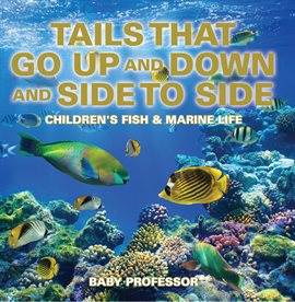 Cover image for Tails That Go Up and Down and Side to Side