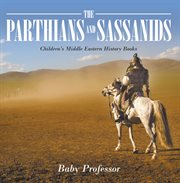 The parthians and sassanids cover image