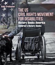 The us civil rights movement for disabilities. History Books America cover image