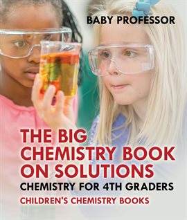 Cover image for The Big Chemistry Book on Solutions