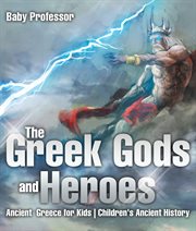 The Macmillan book of Greek gods and heroes cover image