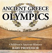 Ancient greece and the olympics cover image