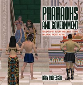 Cover image for Pharaohs and Government: Ancient Egypt