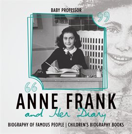 Cover image for Anne Frank and Her Diary