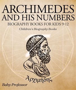 Cover image for Archimedes and His Numbers