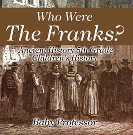 Cover image for Who Were The Franks?