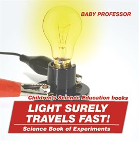 Cover image for Light Surely Travels Fast!